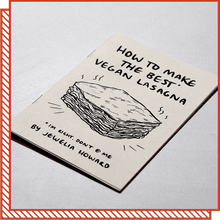 Load image into Gallery viewer, Zine: How to Make the Best Vegan Lasagna